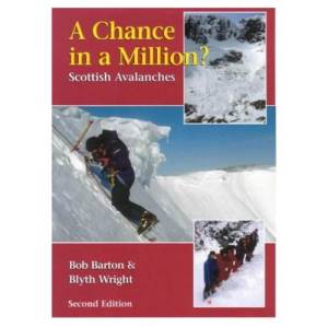 A Chance of a Million an insight into Scottish Avalanches.
